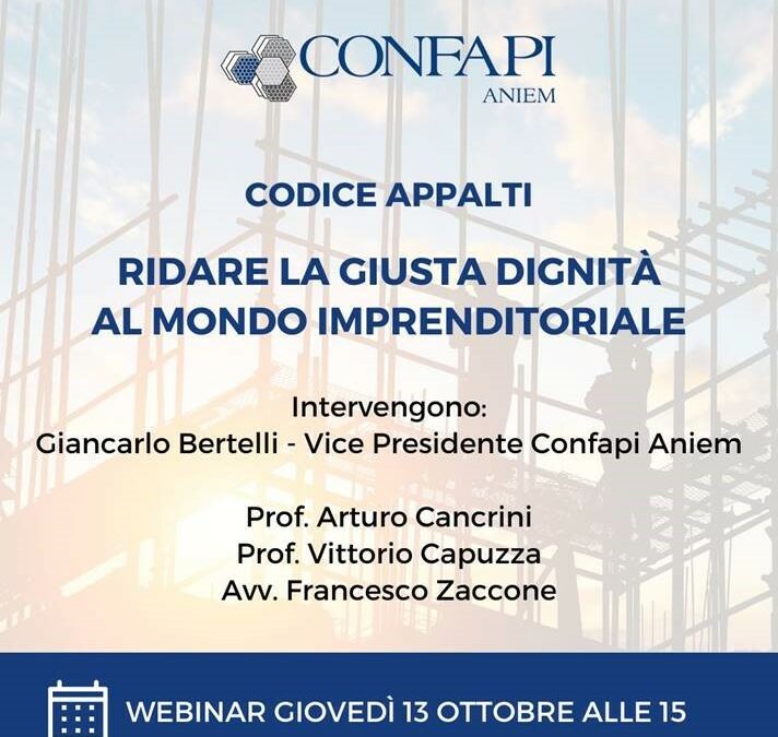 Webinar Confapi Aniem su Codice Appalti – 13 ottobre ore 15