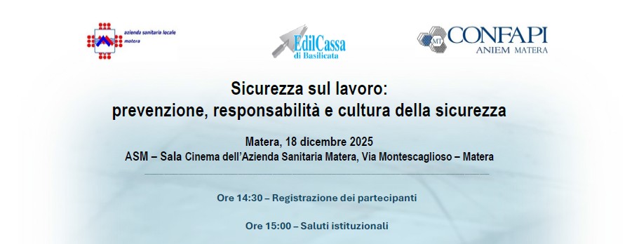 Sicurezza sul lavoro: prevenzione, responsabilità e cultura della sicurezza – Matera, 18 dicembre 2025
