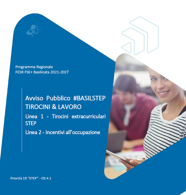 Avviso Pubblico #BASILSTEP TIROCINI e LAVORO: incentivi per l’attivazione di tirocini e l’assunzione di giovani diplomati